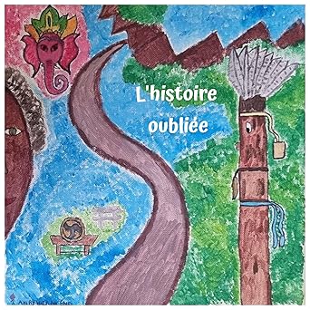 "L'Histoire oubliée"
